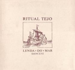 Ritual Tejo : Lenda do Mar (Dance 92)